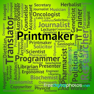 Printmaker Job Shows Hiring Design And Words Stock Image