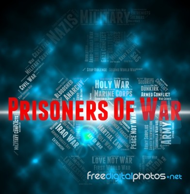 Prisoners Of War Indicates Military Action And Conflicts Stock Image