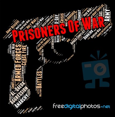 Prisoners Of War Means Military Action And Text Stock Image