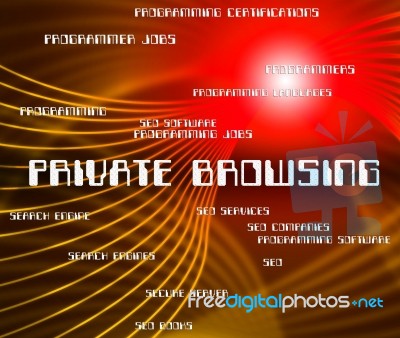 Private Browsing Shows Browsers Confidential And Words Stock Image