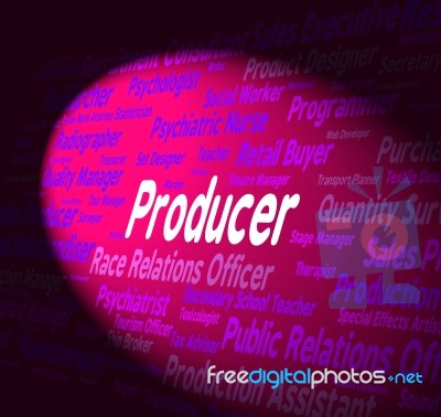 Producer Job Means Organizer Word And Producers Stock Image