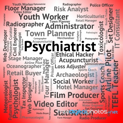 Psychiatrist Job Indicates Personality Disorder And Doctor Stock Image