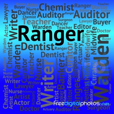 Ranger Job Indicates Occupation Rover And Jobs Stock Image