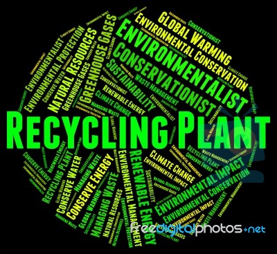 Recycling Plant Indicates Go Green And Factory Stock Image