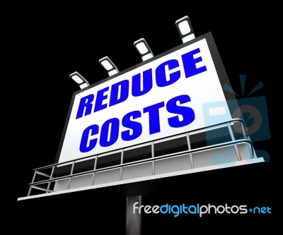 Reduce Costs Sign Means Lessen Prices And Charges Stock Image