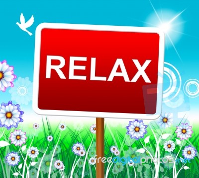 Relax Relaxation Represents Resting Pleasure And Relaxed Stock Image