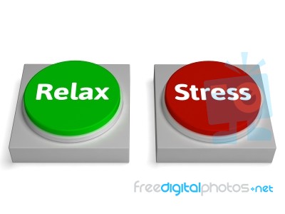 Relax Stress Buttons Shows Relaxed Or Stressed Stock Image