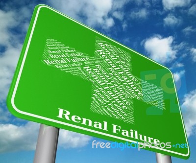 Renal Failure Represents Lack Of Success And Ailments Stock Image