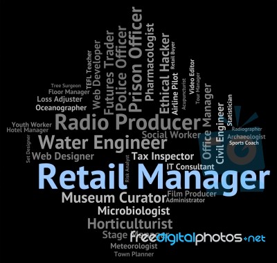 Retail Manager Represents Sales Word And Career Stock Image