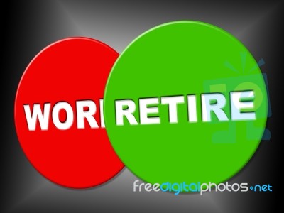 Retire Sign Shows Finish Work And Message Stock Image