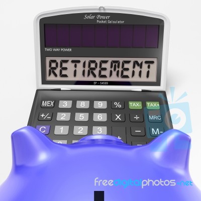 Retirement On Calculator Shows Elderly Work Retired Stock Image