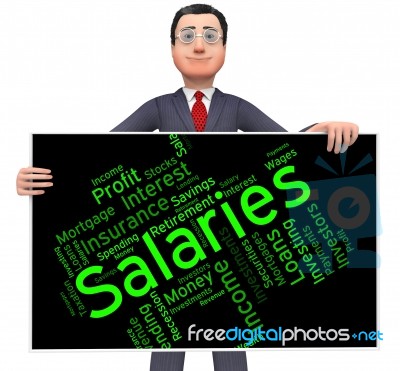 Salaries Word Shows Remuneration Pay And Text Stock Image