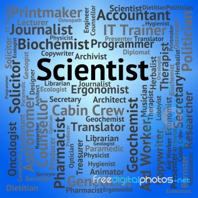 Scientist Job Indicates Employment Occupation And Researcher Stock Image