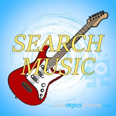 Search Music Means Sound Track And Audio Stock Image