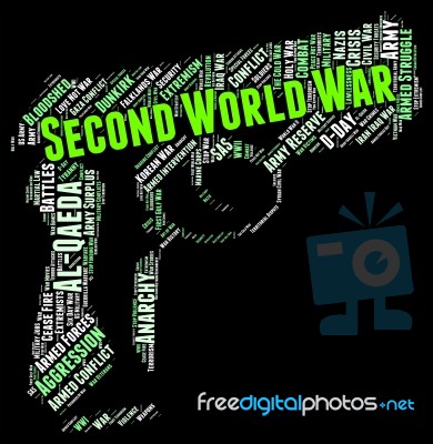 Second World War Means Worldwide Worldly And Text Stock Image