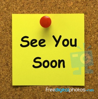 See You Soon Means Goodbye Or Farewell Stock Image