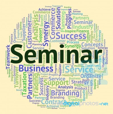 Seminar Word Indicates Forums Wordcloud And Speech Stock Image