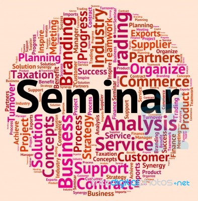 Seminar Word Represents Forum Wordcloud And Seminars Stock Image