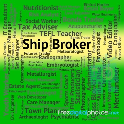 Ship Broker Indicates Work Post And Middleman Stock Image