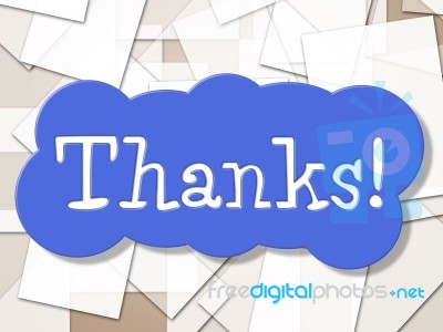 Sign Thanks Shows Display Message And Grateful Stock Image