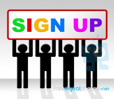 Sign Up Represents Join Subscribing And Admission Stock Image