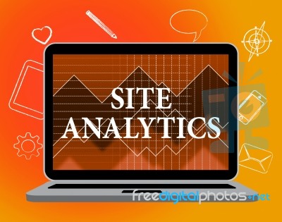 Site Analytics Represents Network Technology And Sites Stock Image