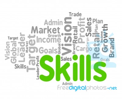 Skills Word Represents Wordclouds Expertise And Abilities Stock Image