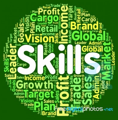 Skills Word Shows Ability Skilful And Skilled Stock Image