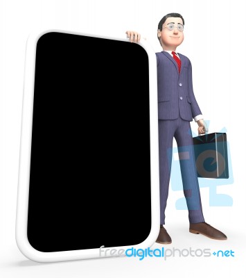 Smartphone Businessman Shows World Wide Web And Mobile 3d Render… Stock Image