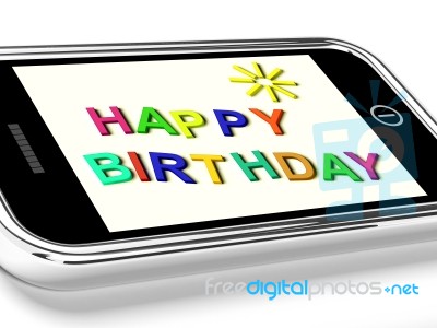 Smartphone With Happy Birthday Stock Image