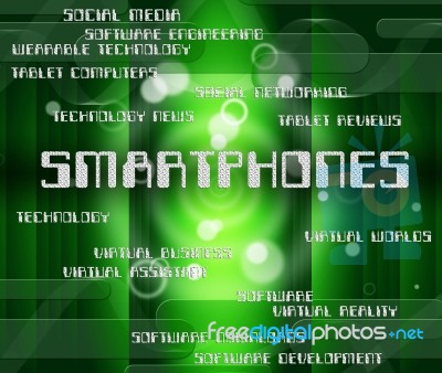 Smartphones Word Indicates Words Mobile And Internet Stock Image