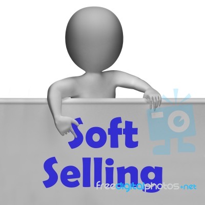 Soft Selling Sign Shows Friendly Sales Technique Stock Image