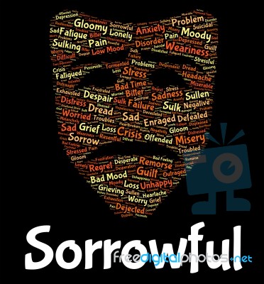 Sorrowful Word Represents Grief Stricken And Despairing Stock Image