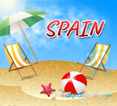 Spain Vacations Represents Hot Sunshine And Seaside Stock Image