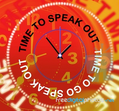 Speak Out Indicates Be Heard And Announcement Stock Image