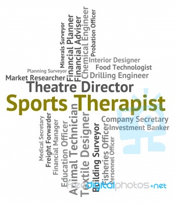 Sports Therapist Means Physical Exercise And Career Stock Image