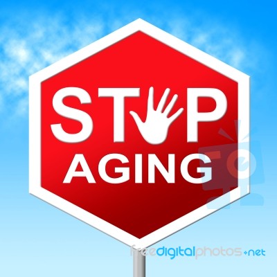 Stop Aging Indicates Stay Young And Control Stock Image