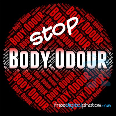 Stop Body Odour Indicates Warning Sign And Aroma Stock Image