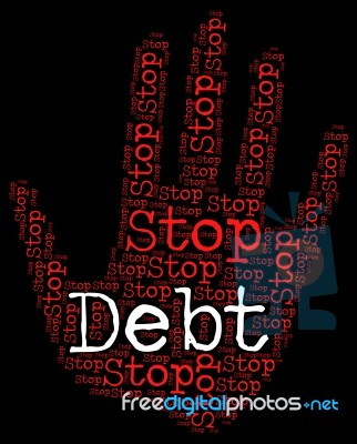 Stop Debt Represents Financial Obligation And Control Stock Image