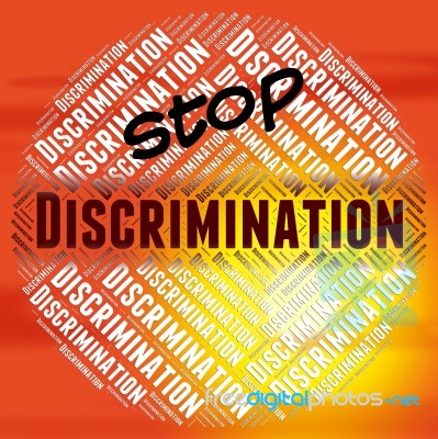 Stop Discrimination Represents One Sidedness And Bigotry Stock Image