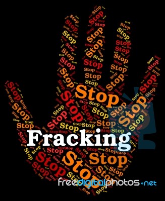 Stop Fracking Shows Warning Sign And Control Stock Image