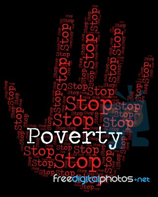 Stop Poverty Means Warning Sign And Caution Stock Image