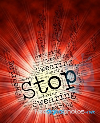 Stop Swearing Means Bad Words And Impolite Stock Image