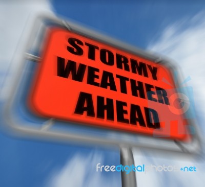 Stormy Weather Ahead Sign Displays Storm Warning Or Danger Stock Image