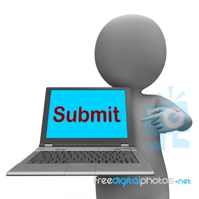 Submit Laptop Shows Submitting Submission Or Internet Stock Image