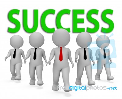 Success Businessmen Means Winning Executive And Victorious 3d Re… Stock Image