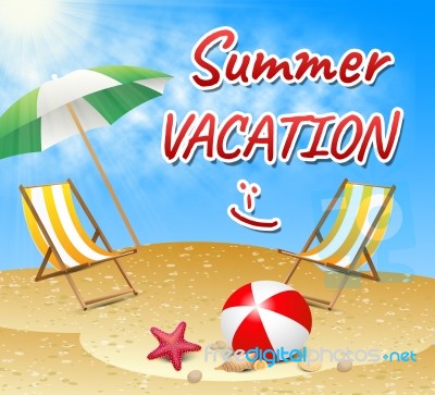 Summer Vacation Shows Vacation Season Beach Getaway Stock Image