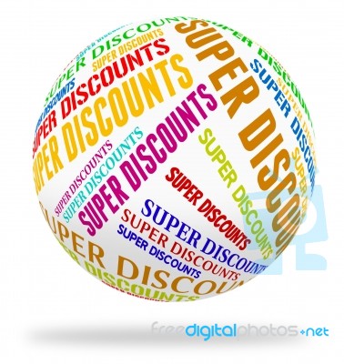 Super Discounts Showing Closeout Offer And Good Stock Image