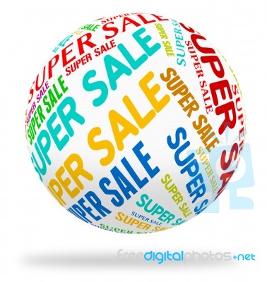 Super Sale Shows Word Reduction And Retail Stock Image