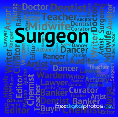 Surgeon Job Represents Medical Person And Career Stock Image